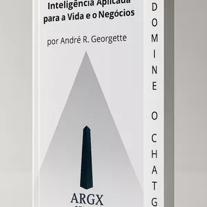 Imagem de capa para o Ebook Domine o ChatGPT - Inteligência Aplicada para a Vida e os Negócios
