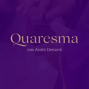 Imagem de capa para o Curso online Quaresma com André Demarré