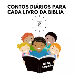 Educando Filhos Vencedores - Fé em Construção: Contos Bíblicos uma Aventura por Cada Livro da bíblia