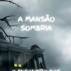 Imagem de capa para o Ebook A Mansão Sombria