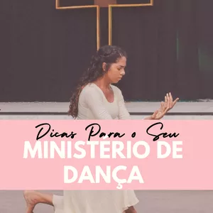 Imagem principal do produto Dicas para o seu ministério de dança