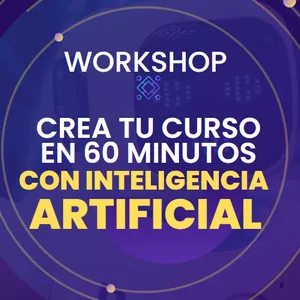 Imagen de portada para Curso online Workshop: Crea tu Curso en 60 Minutos con Inteligencia Artificial