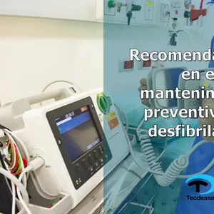 Imagen de portada para Ebook Recomendaciones en el mantenimiento preventivo de un desfibrilador