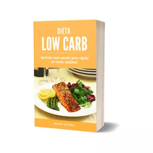 Imagem de capa para o Ebook Dieta Low Carb: Aprenda como perder peso rápido  de forma saudável 