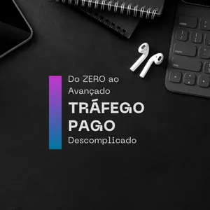 Imagem de capa para o Curso online Tráfego Pago  descomplicado, simples ao avançado