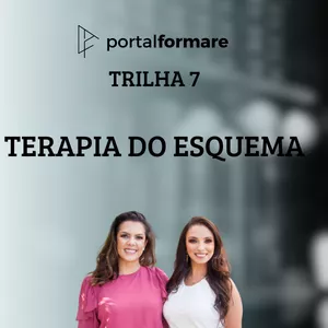 Imagem de capa para o Curso online Trilha 7 - Terapia do Esquema