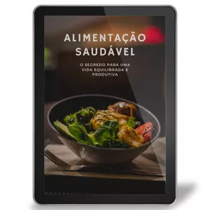 Imagem de capa para o Ebook Alimentação Saudável : O Segredo para uma Vida Equilibrada e Produtiva