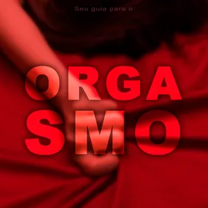 Imagem de capa para o Ebook Orgasmo