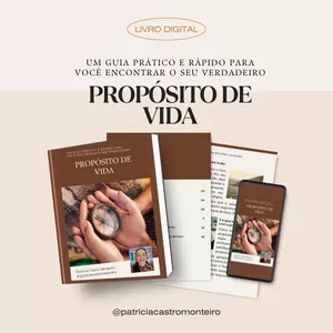 Imagem de capa para o Ebook Guia prático e rápido para você encontrar o seu verdadeiro PROPÓSITO DE VIDA