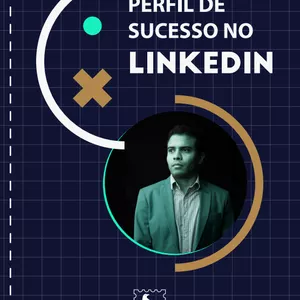 Imagem de capa para o Ebook Construa um Perfil de Sucesso no LinkedIN