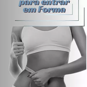 Imagem de capa para o Ebook + De 30 dicas para entrar em Forma