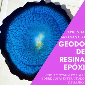 Imagem de capa para o Curso online CURSO DE ARTESANATO: GEODO FEITO DE RESINA EPÓXI