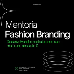 Imagem de capa para o Serviço online Mentoria fashion branding