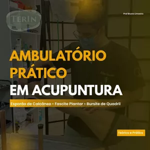Imagem do curso Ambulatório Prático em Acupuntura - Fascite Plantar, Esporão de Calcâneo e Bursite de Quadril