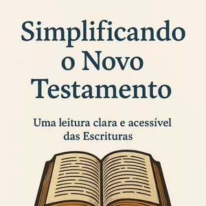 Imagem do curso SIMPLIFICANDO O NOVO TESTAMENTO - Uma leitura clara e acessível das Escrituras