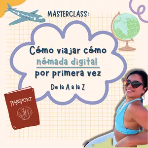 Imagen de portada para Curso online MASTERCLASS: Cómo viajar cómo nómada digital por primera vez