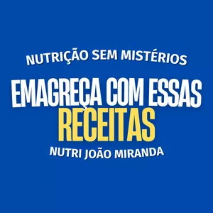 Imagem de capa para o Ebook NUTRIÇÃO SEM MISTÉRIOS - 20+ RECEITAS EMAGRECEDORAS