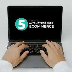 Imagen de portada para Curso online Curso: 5 Automatizaciones Ecommerce