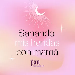 Imagen de portada para Curso online Sanando Mis Heridas con Mamá