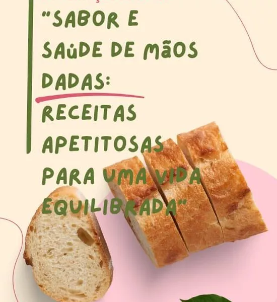 "Sabor e saúde de mãos dadas: Receitas apetitosa para uma vida equilibrada".