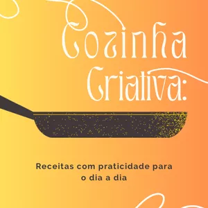 Imagem de capa para o Ebook Cozinha Criativa