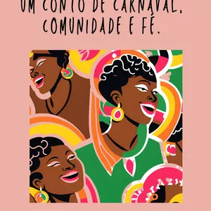Imagem de capa para o Ebook Enredos um Conto de Carnaval, Comunidade e Fé