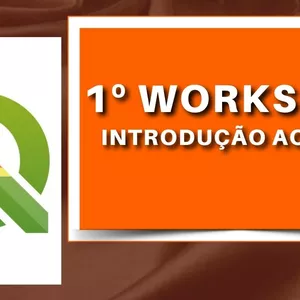 Imagem de capa para o Evento online 1º Workshop - Introdução Ao QGIS