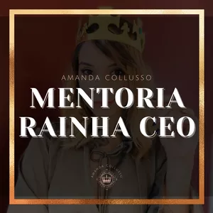 Imagem de capa para o Curso online Mentoria Rainha CEO (Premium)