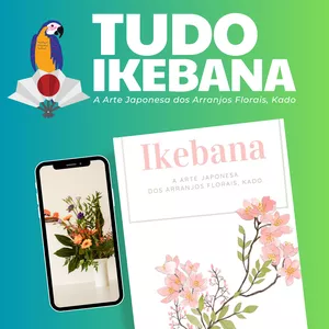 Imagem de capa para o Ebook  Ikebana: A Arte Japonesa dos Arranjos Florais, Kado.