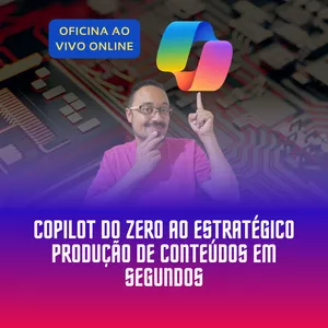 Imagem de capa para o Evento online OFICINA COPILOT DO ZERO AO ESTRATÉGICO PRODUÇÃO DE CONTEÚDOS EM SEGUNDOS