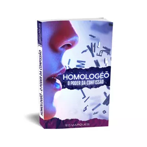 Imagem de capa para o Ebook Homologéõ - O poder da confissão