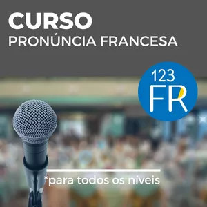 Imagem do curso Curso de Pronúncia de francês (123 Francês)
