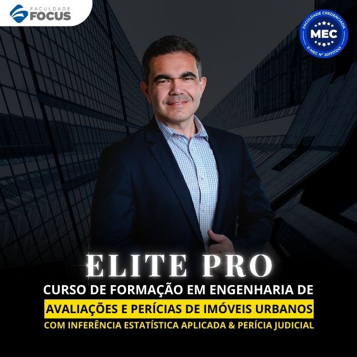 ⭐ELITE PRO - Curso de Formação em Engenharia de Avaliações de Imóveis Urbanos com Inferência Estatística Aplicada & Perícia Judicial