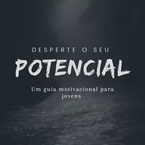 Imagem de capa para o Ebook Desperte o seu Potencial