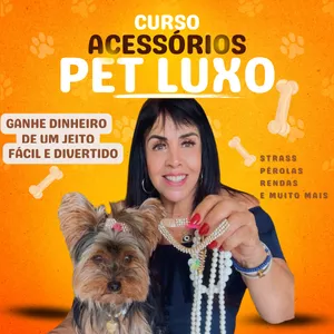Imagem de Curso Acessórios Pet Luxo criado por Márcia Rossi na hotmart