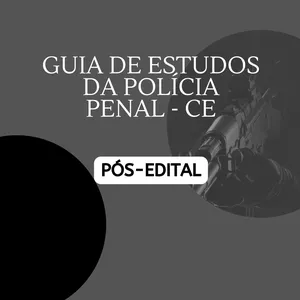 Imagem de capa para o Ebook Guia de Estudos - Polícia Penal do Ceará