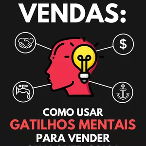 Imagem de capa para o Ebook HACKEANDO VENDAS: Gatilhos mentais matadores.