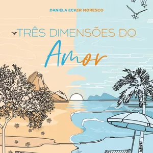 Imagem de capa para o Ebook Três Dimensões do Amor