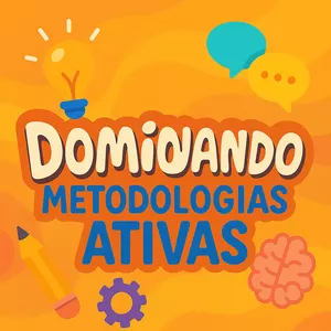 Imagem de capa para o Curso online Dominando Metodologias Ativas