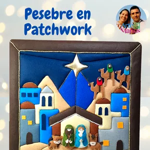 Imagen de portada para Curso online Moldes PDF Cuadro en Falso Patchwork Pesebre Arte en Tus Manos