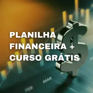 Imagem de capa para o Curso online Planilha Financeira + Curso Grátis de Finanças