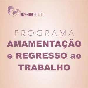 Imagem de capa para o Curso online Amamentação e Regresso ao Trabalho