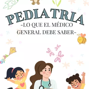 Imagen de portada para Ebook PEDIATRÍA: lo que el médico general debe saber.