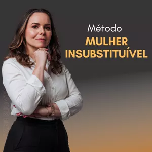 Imagem de capa para o Curso online Método Mulher Insubstituível - Livre da traição