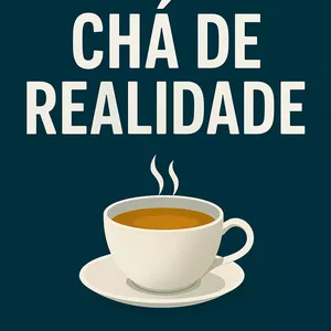 Imagem de capa para o Ebook Curso Digital: Chá de Realidade – Conteúdo Completo