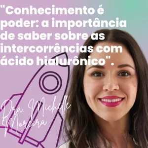 Imagem de capa para o Ebook "Conhecimento é poder: a importância de saber sobre as intercorrências do preenchimento com ácido hialurônico"