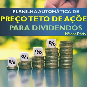 Imagem de capa para o Ebook PLANILHA AUTOMÁTICA DE PREÇO TETO DE AÇÕES PARA DIVIDENDOS