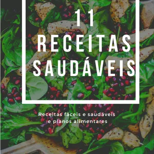 Imagem de capa para o Ebook 11 RECEITAS SAUDÁVEIS