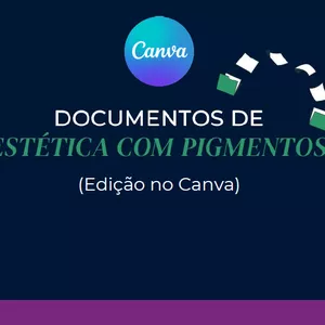 Imagem de capa para o Ebook Documentos Estética com Pigmentos (Pack 5)