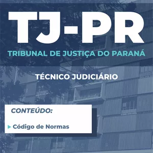 Imagem principal do produto Caderno do Código de Normas da Corregedoria-Geral da Justiça - Técnico Judiciário TJPR